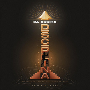 Disciplina pa´ Arriba by Cayro RD
