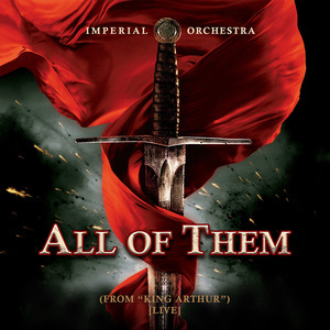 Imperial Orchestra - All of Them (From "King Arthur") [Live]