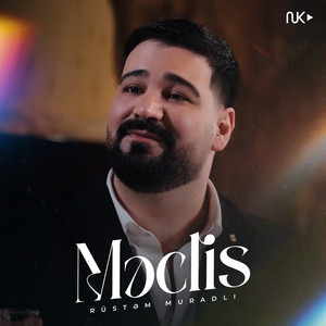 Rüstəm Muradlı - Meclis