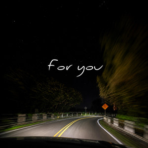 For You by Sawyer Rief