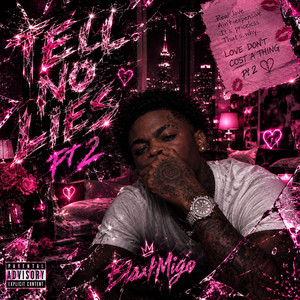 Tell No Lies, Pt. 2 by BlaxkMigo