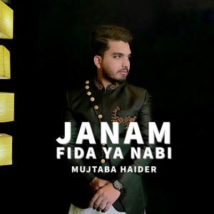 Janam Fida Ya Nabi