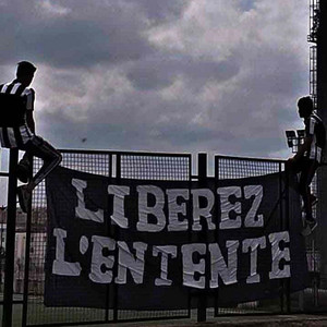 Ultras Inferno - Liberez L'Entente