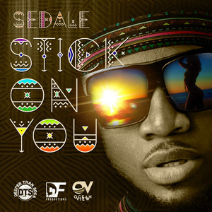 Stick on You by Sedale