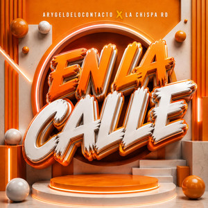 En La Calle by Arygeldelocontacto, La Chispa RD