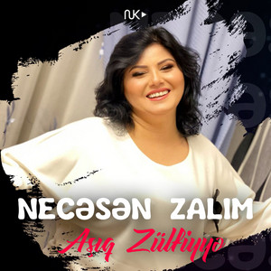 Aşıq Zülfiyyə - Necəsən Zalım