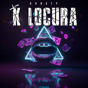 K LOCURA by GHOSTY