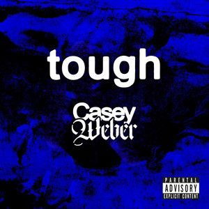 Tough by Casey Weber