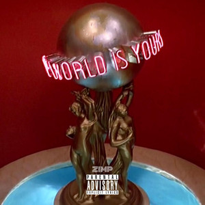 The World is Yours by zimp, ANG3LO, BenjiCold