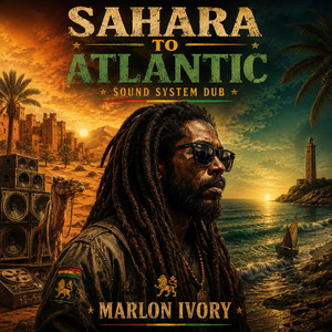 Sahara to Atlantic by MARLON IVORY