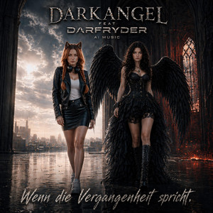 Wenn die Vergangenheit spricht by Darkangel, Darfryder AI Music