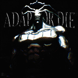 ADAPT OR DIE (SPED UP) by Ryutqc, NORWXXD REAPER