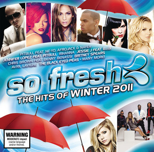 Listen to So Fresh: The Hits of Winter 2011 - Compilation by