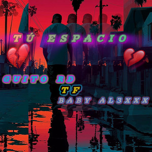 BABY AL3XXX TU ESPACIO by Baby al3xxx, GUITO RD