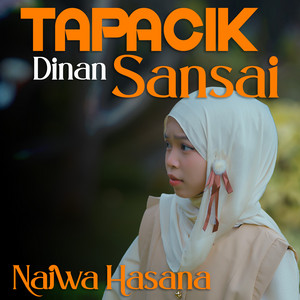 Tapacik Dinan Sansai by Najwa Hasana