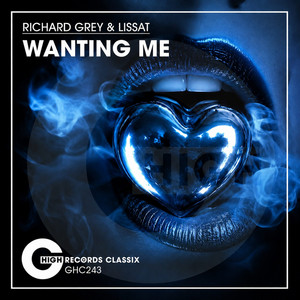 Wanting Me - Classic Mix by Richard Grey, Lissat