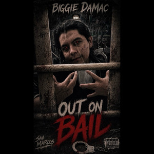 Out On Bail by BiggieDaMac