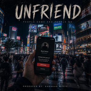 Unfriend by Sangkan Music