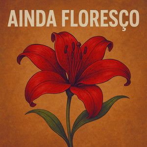 Ainda Floresço