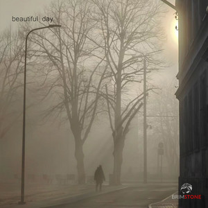 Beautiful Day by Brimstone