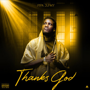 Thanks god by Pipa Junky