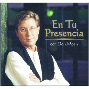 Cristo Te Exaltamos by Don Moen