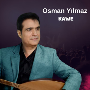 Osman Yılmaz - Kawe