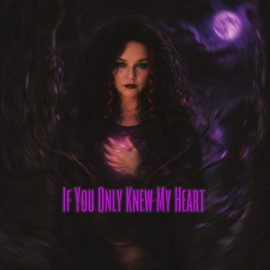 If You Only Knew My Heart by Harley Flamez