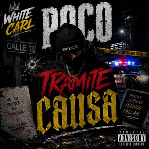 Poco Tramite Causa by White Carl