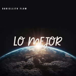 LO MEJOR by DAHIELLITOFLOW