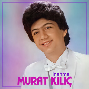 Murat Kilic - Bir Kadın Tanıdım