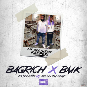 My Brothers Keeper by Gooney Shakur, Bagrich Scuwop