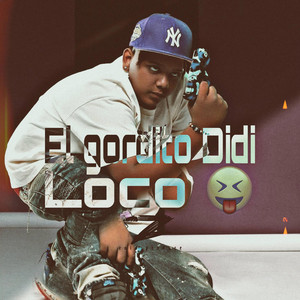 El Gordito DIDI Me Siento loco