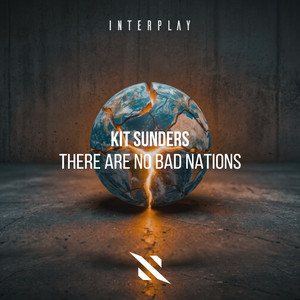 There Are No Bad Nations by Kit Sunders