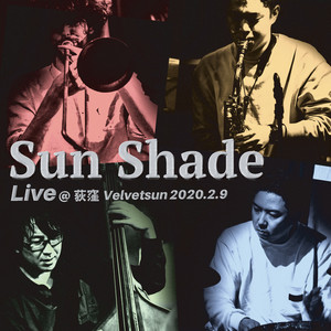 Sun Shade Live at Velvetsun 2020.2.9 - EP by Sun Shade | Spotify