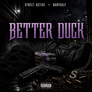 Better Duck by Street Active, Babycalf