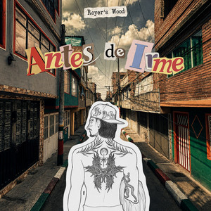 Antes De Irme by Royer's Wood
