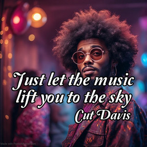 Just Let the Music Lift You to The Sky