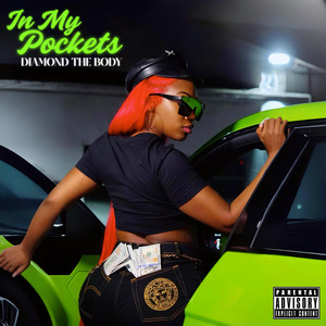 Diamond The Body - In My Pockets