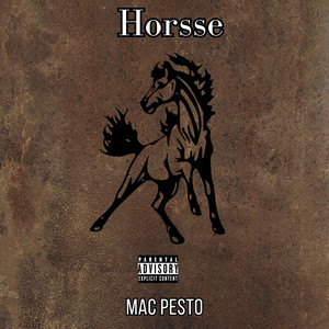 Horsse by Mac Pesto