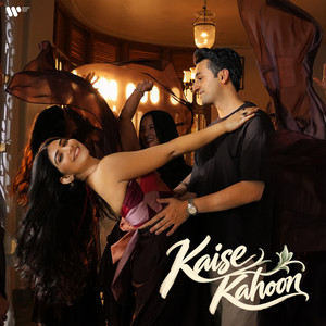 Kaise Kahoon