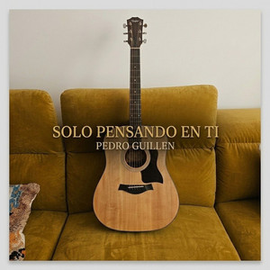 Sólo pensando en tí by Pedro Guillen