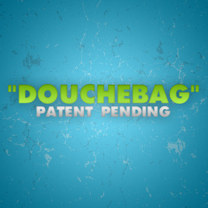 Douchebag (Single)