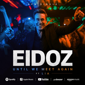 Until We Meet Again by EIDOZ, LIA