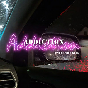 Under The Yolk — Addiction