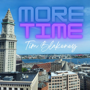 More Time by Tim Blakeney
