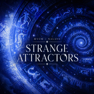 Strange Attractors by Ævum, Nalaya