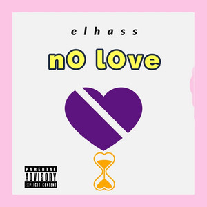 NO LOVE by EL HASS