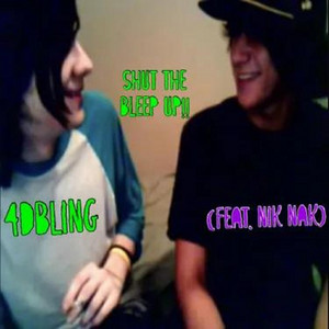 Shut the Bleep Up!! by 4Dbling, Nik Nak