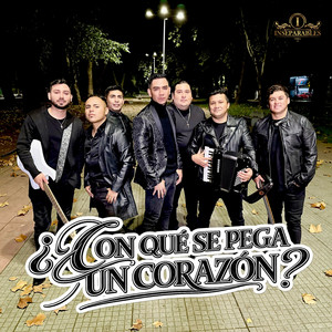 ¿Con Qué Se Pega Un Corazón? by Los Inseparables